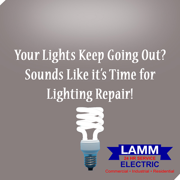 Lights Keep Going Out? It’s Time for Lighting Repair!
